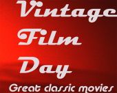 Vintage Film Day